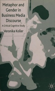 Cover of METAPHOR AND GENDER IN BUSINESS MEDIA DISCOURSE: A CRITICAL COGNITIVE STUDY by Veronika Koller