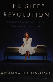 Cover of The sleep revolution by Huffington, Arianna Stassinopoulos
