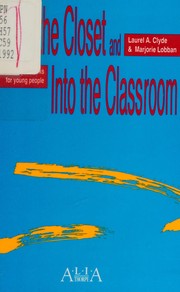 Front cover of Out of the closet and into the classroom by Laurel Clyde