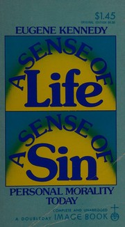 Front cover of A sense of life, a sense of sin by Eugene C. Kennedy