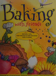 Cover of Baking with friends by Sharon P. Davis