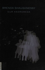 Cover of Our Andromeda by Brenda Shaughnessy