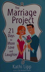 Cover of The marriage project by Kathi Lipp