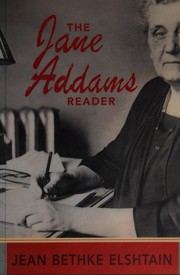 Cover of The Jane Addams reader by Jean Bethke Elshtain