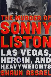 Front cover of The murder of Sonny Liston by Shaun Assael