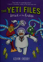 Front cover of Attack of the kraken by Kevin Sherry