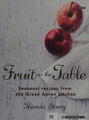 Cover of Fruit on the table by Theresa Storey