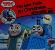 Front cover of Last Train for Christmas by Thomas and Friends Staff