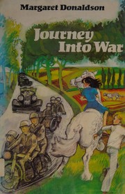 Front cover of Journey into war by Margaret C. Donaldson