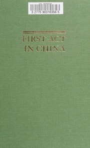 Cover of First act in China by James M. Bertram