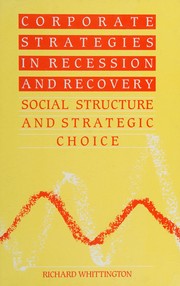 Front cover of Corporate strategies in recession and recovery by Whittington, Richard.