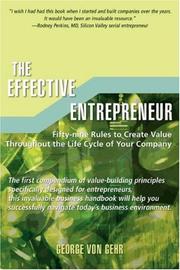 Front cover of The Effective Entrepreneur by George Von Gehr