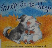 Cover of Sheep go to sleep by Nancy E. Shaw