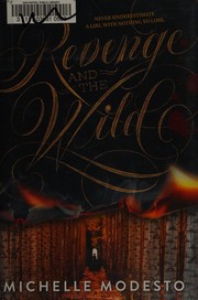 Front cover of Revenge and the wild by Michelle Modesto