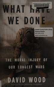 Cover of What have we done by David Bowne Wood