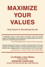 Cover of Maximize your values by Amy Bailey