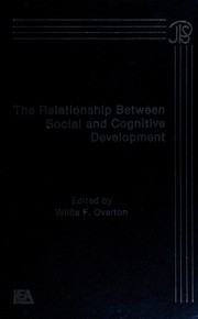 Front cover of The Relationship between social and cognitive development by Willis F. Overton