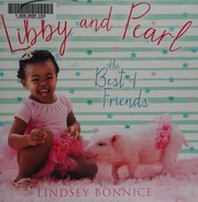 Cover of Libby and Pearl by Lindsey Bonnice
