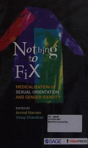 Cover of Nothing to fix by Arvind Narrain