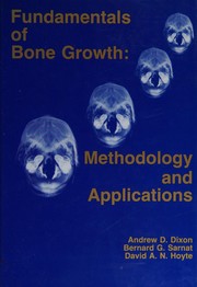 Front cover of Fundamentals of bone growth by Andrew Derart Dixon