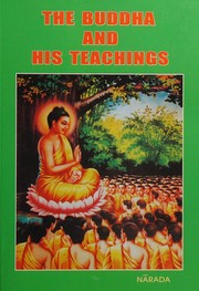 Front cover of The Buddha and his teachings by Nārada Maha Thera.
