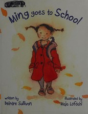 Cover of Ming goes to school by Deirdre Sullivan