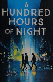 Front cover of Hundred Hours of Night by Anna Woltz