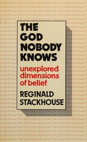 Cover of The God nobody knows by Reginald Stackhouse
