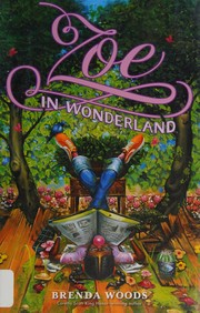 Front cover of Zoe in wonderland by Brenda Woods