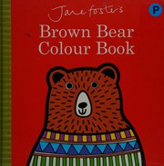 Front cover of Jane Foster's Brown Bear Colour Book by Jane Foster