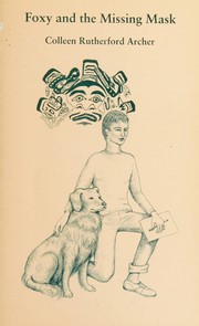 Front cover of Foxy and the Missing Mask by Colleen R. Archer