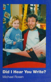 Cover of Did I hear you write? by Michael Rosen