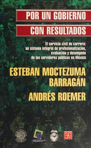 Front cover of Por un gobierno con resultados by Esteban Moctezuma Barragán