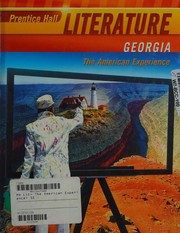 Front cover of Prentice Hall Literature - Georgia - The American Experience by David Bottoms