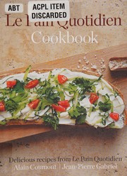 Front cover of Le Pain Quotidien cookbook by Alain Coumont