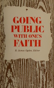 Front cover of Going public with one's faith by R. James Ogden