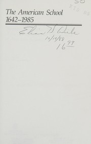 Front cover of The American school, 1642-1985 by Joel H. Spring