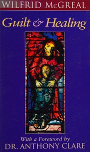 Cover of Guilt and Healing by Wilfrid McGreal