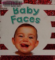 Cover of Baby faces by Dawn Sirett