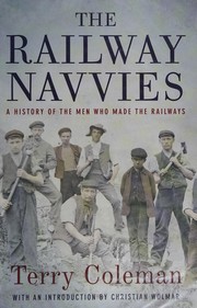 Front cover of The railway navvies by Terry Coleman