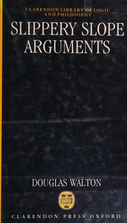 Cover of Slippery slope arguments by Douglas N. Walton