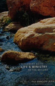Front cover of Life and ministry of the Messiah by Ray Vander Laan