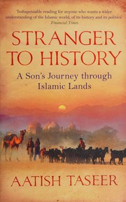 Front cover of Stranger to history by Aatish Taseer