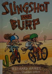 Front cover of Slingshot and burp by Richard Haynes