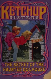 Front cover of The Ketchup sisters by Judith Winship Hollands