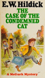 Front cover of The case of the condemned cat by E. W. Hildick