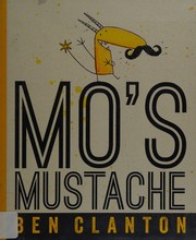 Cover of Mo's mustache by Ben Clanton