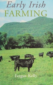 Front cover of Early Irish farming by Fergus Kelly