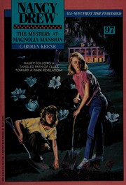 Front cover of The mystery at Magnolia Mansion by Carolyn Keene