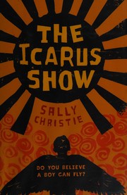 Cover of The Icarus show by Sally Christie